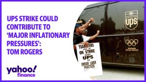 UPS strike could contribute to ‘major inflationary pressures’: Tom Rogers