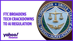FTC broadens tech crackdowns to AI regulation