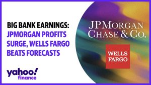 Bank earnings: JPMorgan profits surge, Wells Fargo beats forecasts
